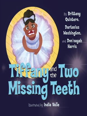 cover image of Tiffany and the Two Missing Teeth